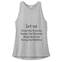 Let Us Sing Like Elves Party Like Hobbits Ladies PosiCharge Tri-Blend Wicking Tank