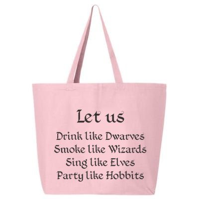 Let Us Sing Like Elves Party Like Hobbits 25L Jumbo Tote