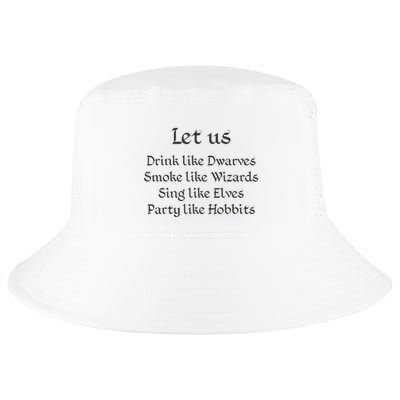 Let Us Sing Like Elves Party Like Hobbits Cool Comfort Performance Bucket Hat