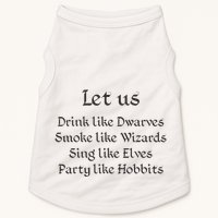 Let Us Sing Like Elves Party Like Hobbits Doggie Tank
