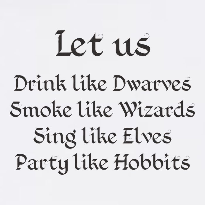 Let Us Sing Like Elves Party Like Hobbits T-Shirt
