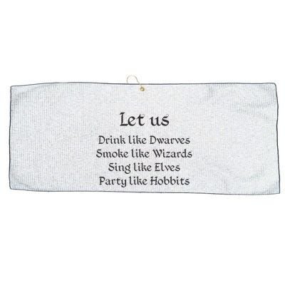 Let Us Sing Like Elves Party Like Hobbits Large Microfiber Waffle Golf Towel