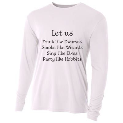Let Us Sing Like Elves Party Like Hobbits Cooling Performance Long Sleeve Crew