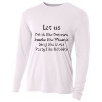 Let Us Sing Like Elves Party Like Hobbits Cooling Performance Long Sleeve Crew
