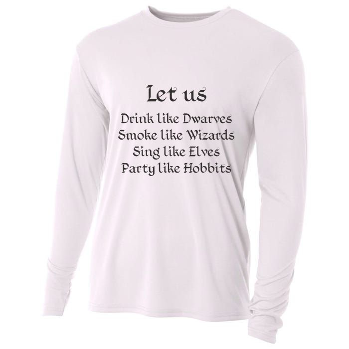 Let Us Sing Like Elves Party Like Hobbits Cooling Performance Long Sleeve Crew