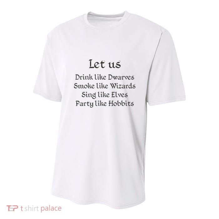 Let Us Sing Like Elves Party Like Hobbits Youth Performance Sprint T-Shirt