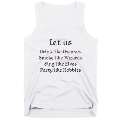 Let Us Sing Like Elves Party Like Hobbits Tank Top