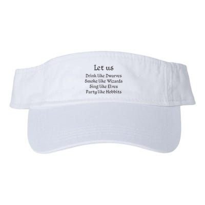 Let Us Sing Like Elves Party Like Hobbits Visor