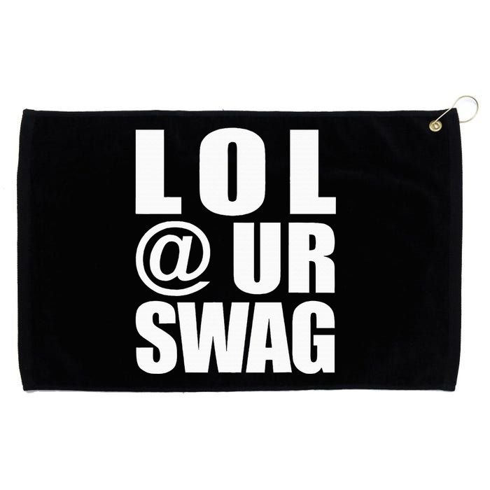 Lol @ Ur Swag Fun Dank Meme Drip Style Joke Grommeted Golf Towel