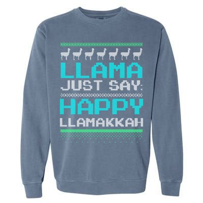 Llama Ugly Sweater Design Happy Llamakah Hannukah Gift Garment-Dyed Sweatshirt