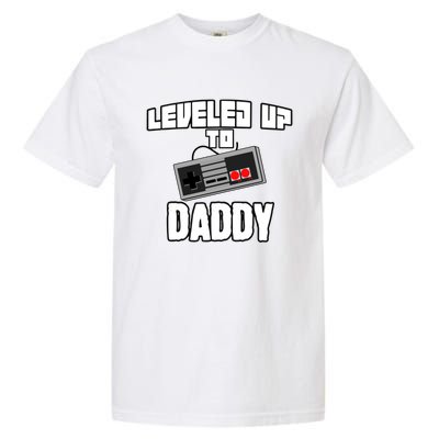 Leveled Up To Daddy Dad Fathers Day Dad Cute Gift Garment-Dyed Heavyweight T-Shirt