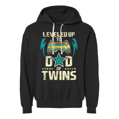 Leveled Up To Dad Of Twins Twin Dad Father Of Twins Garment-Dyed Fleece Hoodie