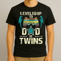 Leveled Up To Dad Of Twins Twin Dad Father Of Twins T-Shirt
