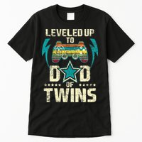 Leveled Up To Dad Of Twins Twin Dad Father Of Twins Tall T-Shirt