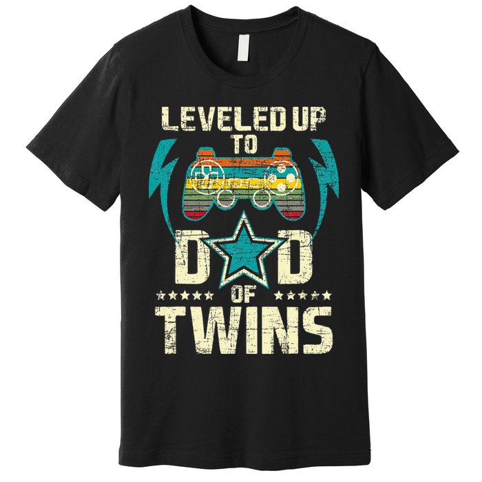 Leveled Up To Dad Of Twins Twin Dad Father Of Twins Premium T-Shirt