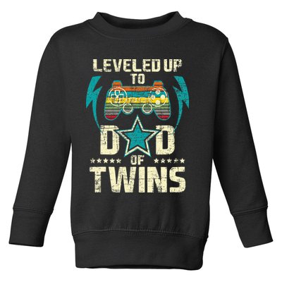 Leveled Up To Dad Of Twins Twin Dad Father Of Twins Toddler Sweatshirt