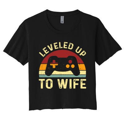 Leveled up To Wife Newlywed Bride Just Married Couple Women's Crop Top Tee