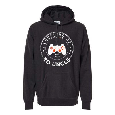 Leveling Up To Uncle Est 2024 Promoted To Uncle Premium Hoodie