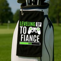Leveled Up To Fiance Just Engaged Newly Engaged Couple Golf Towel