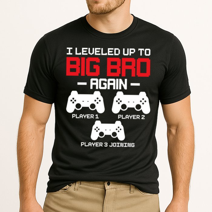 Leveled Up To Big Bro Again New Big Brother Gift Announcement Cooling Performance Crew T-Shirt