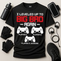 Leveled Up To Big Bro Again New Big Brother Gift Announcement Cooling Performance Crew T-Shirt