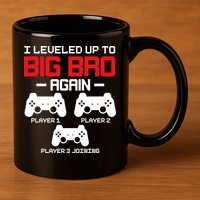 Leveled Up To Big Bro Again New Big Brother Gift Announcement 11oz C Handle Ceramic Mug