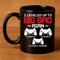 Leveled Up To Big Bro Again New Big Brother Gift Announcement 11oz C Handle Ceramic Mug