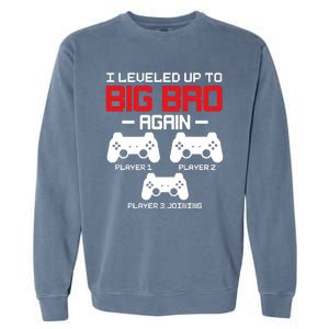 Leveled Up To Big Bro Again New Big Brother Gift Announcement Garment-Dyed Sweatshirt