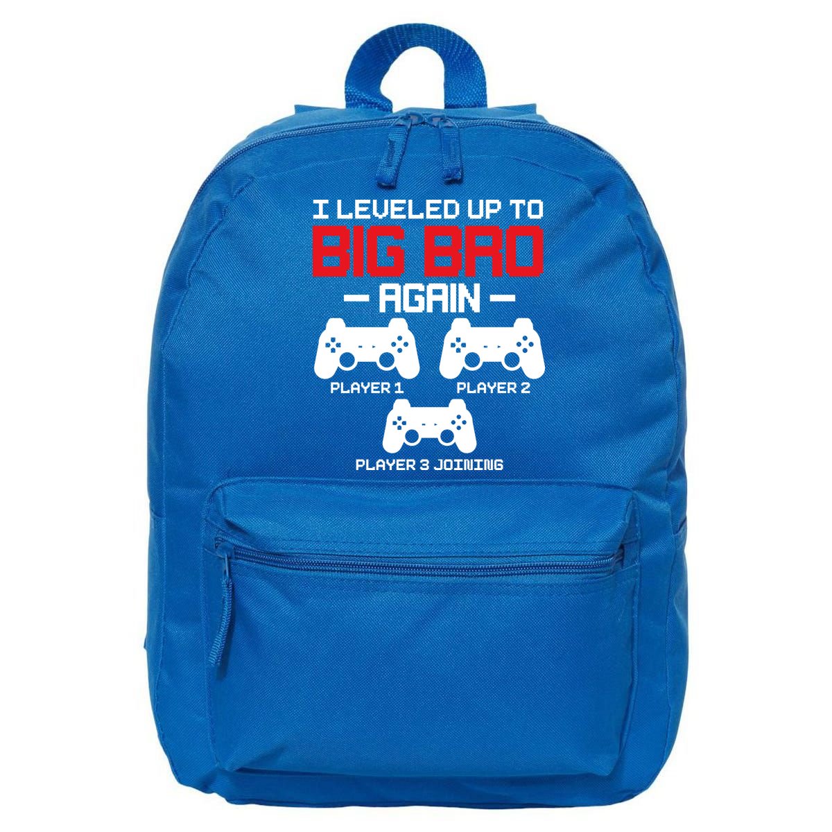 Leveled Up To Big Bro Again New Big Brother Gift Announcement 16 in Basic Backpack