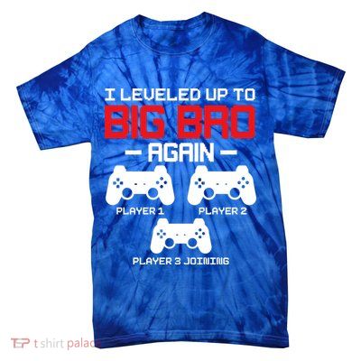 Leveled Up To Big Bro Again New Big Brother Gift Announcement Tie-Dye T-Shirt