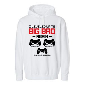 Leveled Up To Big Bro Again New Big Brother Gift Announcement Garment-Dyed Fleece Hoodie