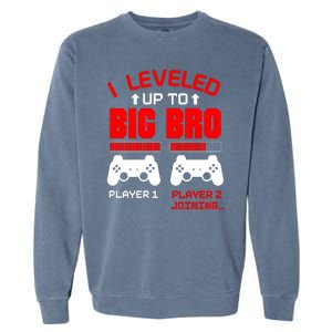 Leveled Up To Big Bro New Big Brother Gamer Gift Announcement Garment-Dyed Sweatshirt