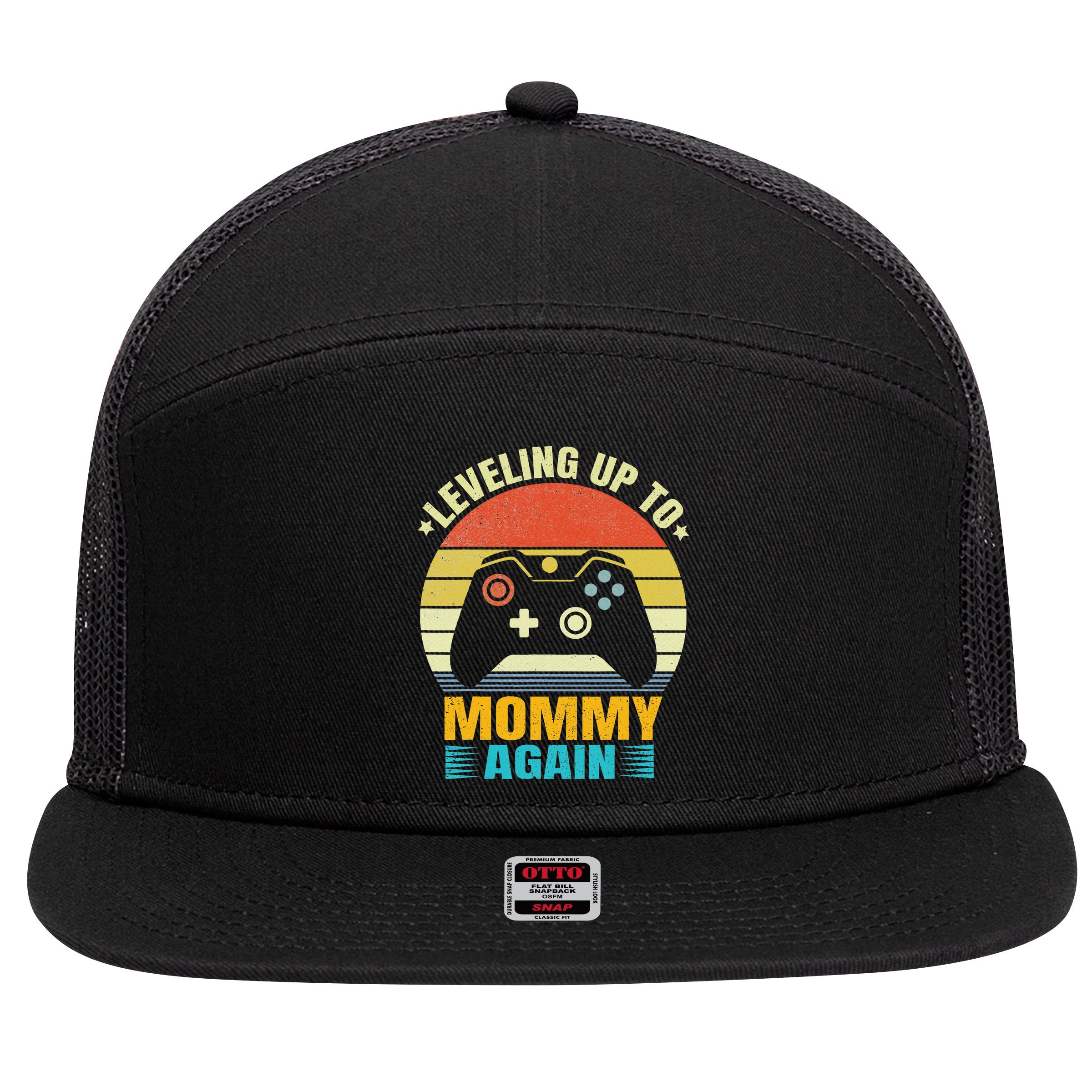 Leveling Up To Mommy Again Promoted To Newly Mommy 7 Panel Mesh Trucker Snapback Hat