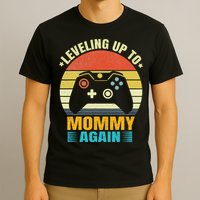 Leveling Up To Mommy Again Promoted To Newly Mommy T-Shirt