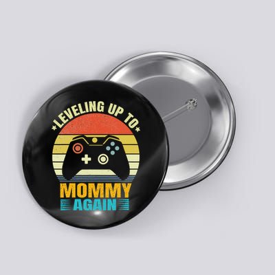 Leveling Up To Mommy Again Promoted To Newly Mommy Button