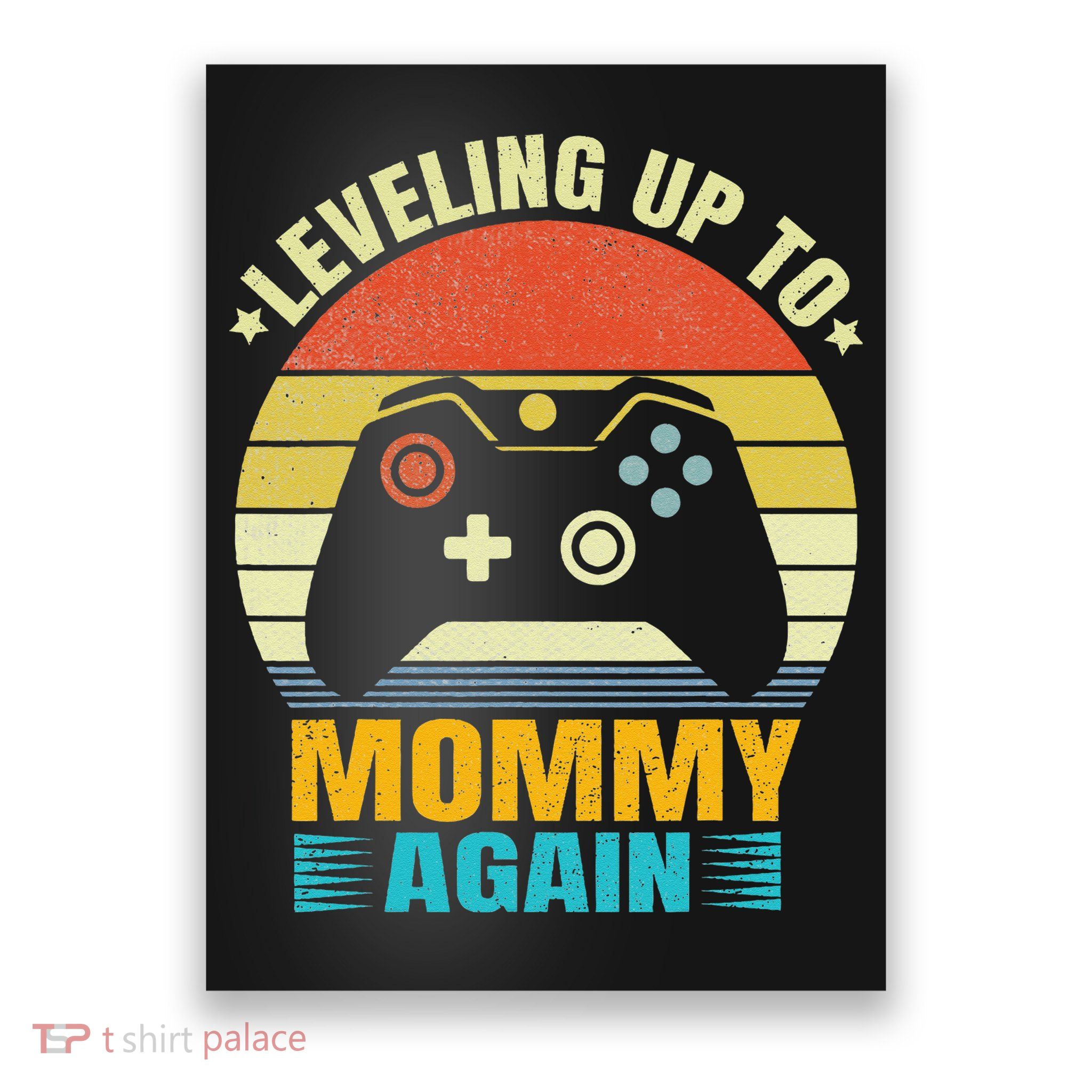 Leveling Up To Mommy Again Promoted To Newly Mommy Poster