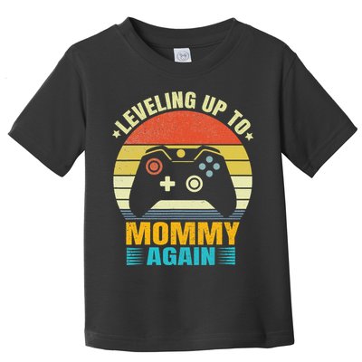 Leveling Up To Mommy Again Promoted To Newly Mommy Toddler T-Shirt