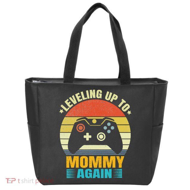 Leveling Up To Mommy Again Promoted To Newly Mommy Zip Tote Bag