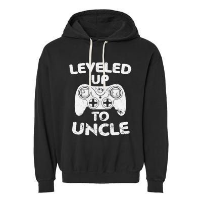 Leveled Up To Uncle Future Uncle Gift Garment-Dyed Fleece Hoodie