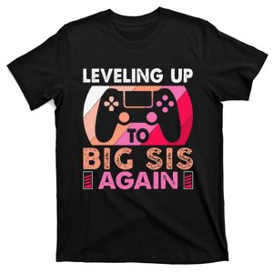 Leveling Up To Big Sis Again Promoted to Big Sister Again T-Shirt