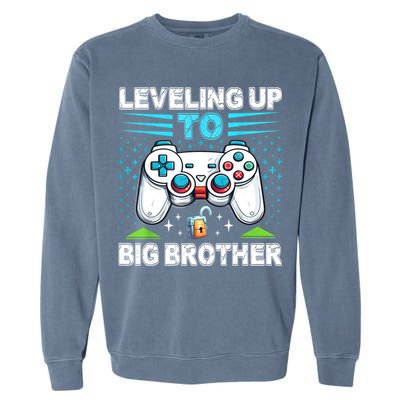 Leveling Up To Big Brother 2024 Funny Gamer Garment-Dyed Sweatshirt