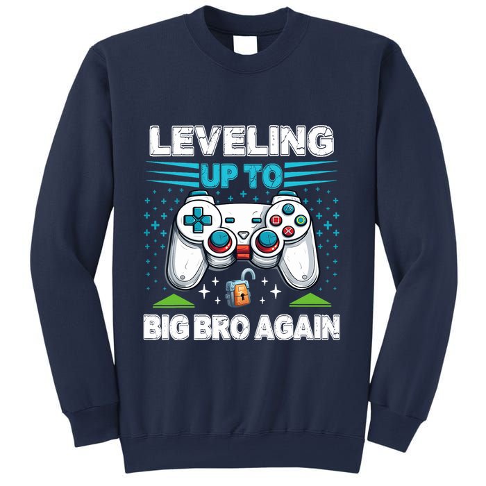 Leveling Up To Big Bro Again 2024 Sweatshirt