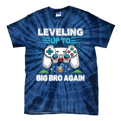 Leveling Up To Big Bro Again 2024 Tie-Dye T-Shirt