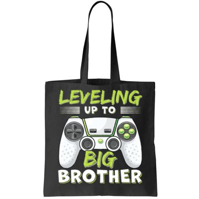 Leveling Up To Big Brother Tote Bag