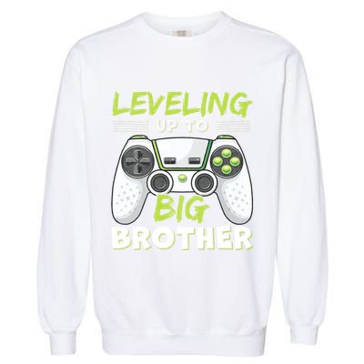 Leveling Up To Big Brother Garment-Dyed Sweatshirt