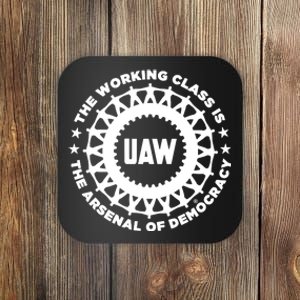 Liberators Uaw The Working Class Is The Arsenal Of Democracy Coaster