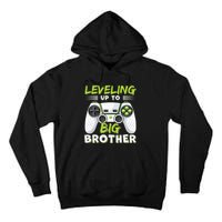 Leveling Up to Big Brother Tall Hoodie