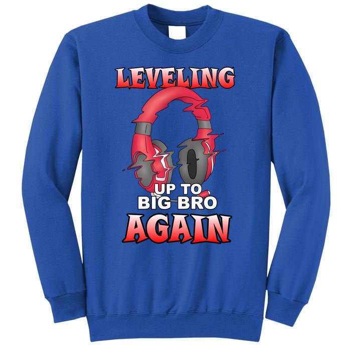 Leveling Up To Big Bro Again Gift Funny Gamer Brother Gift Tall Sweatshirt