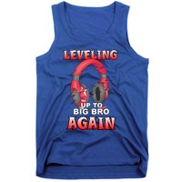 Leveling Up To Big Bro Again Gift Funny Gamer Brother Gift Tank Top