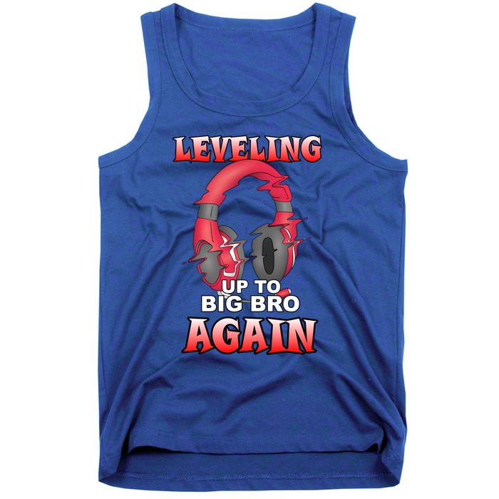 Leveling Up To Big Bro Again Gift Funny Gamer Brother Gift Tank Top